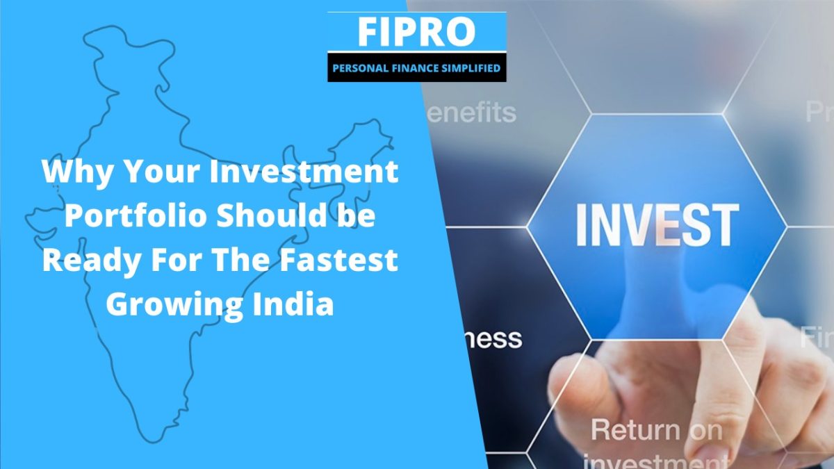 Why Your Investment Portfolio Management Should be Ready for Fast-Growing India