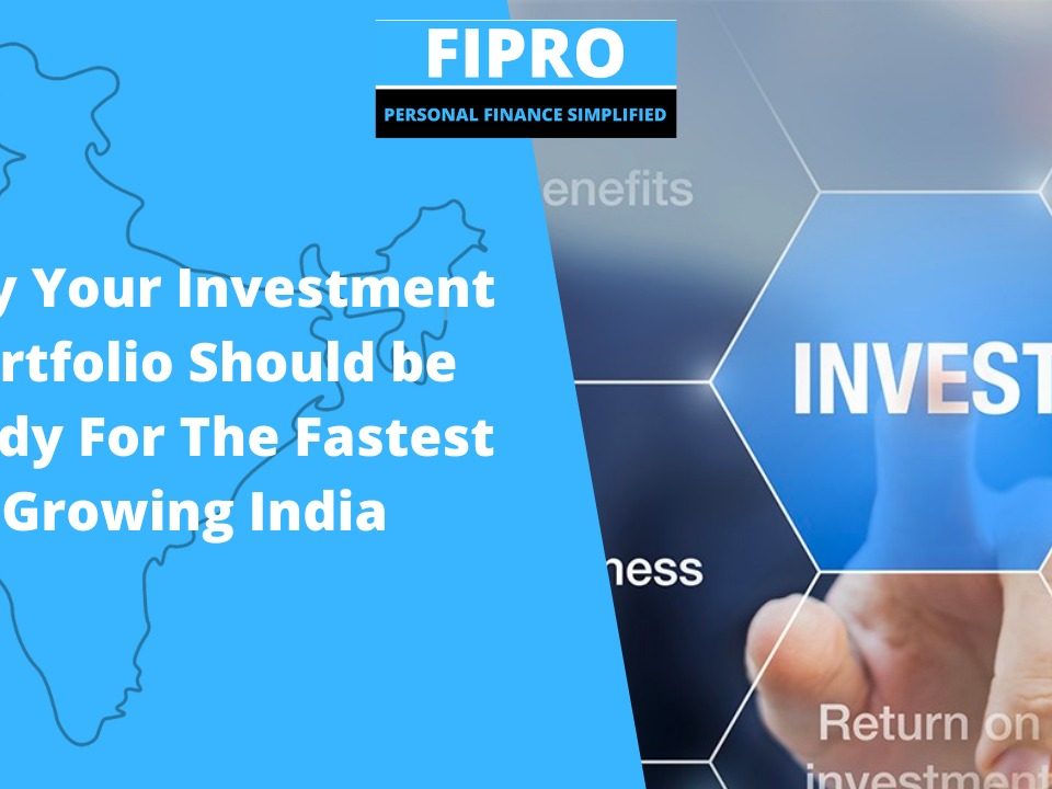 Why Your Investment Portfolio Management Should be Ready for Fast-Growing India