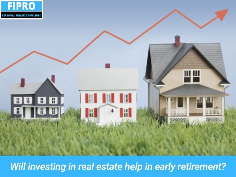 Will investing in real estate help in early retirement